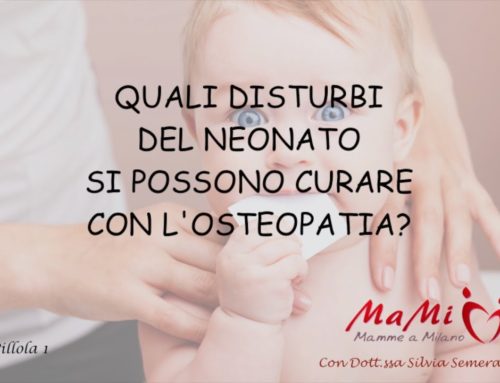 Osteopatia e disturbi nel neonato – pillola n.1